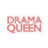 Drama Queen - Sticker