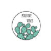 Positive Vibes - Sticker