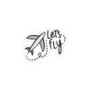 Let's Fly - Sticker