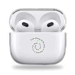 Everything Will Be Ok clear Airpods case