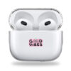 Pink good vibes clear Airpods case