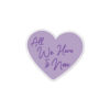 All we have is now - Sticker