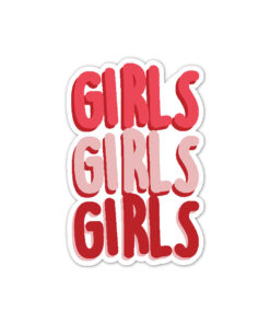 Girls girls girls - Sticker