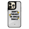 Mirror Case - Don't Forget To Smile impact iPhone case