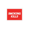 Smoking kills - Sticker