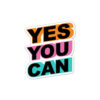 Yes you can - Sticker