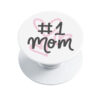 Number 1 Mom PopSocket