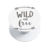 Wild And Free PopSocket